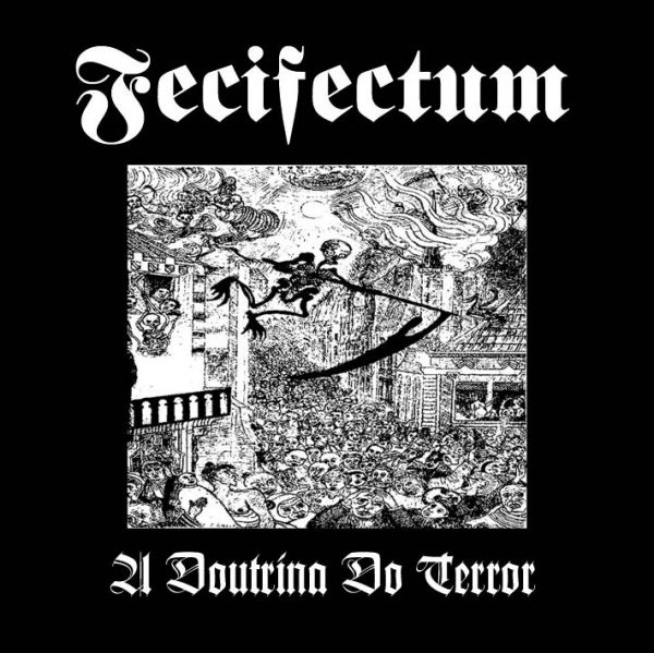 Fecifectum (Brasil) A Doutrina Do Terror CD