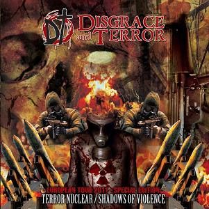 Disgrace and Terror  (Brasil) European Tour 2011 CD