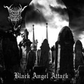 Black Angel (PER) / Night Witchcraft (BRA) Black Angel Attack