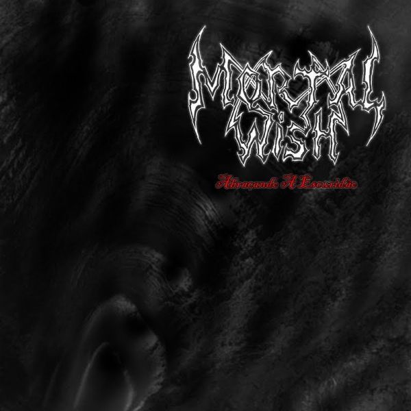 Mortal Wish (Brasil) Abraçando a Escuridão CD
