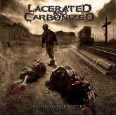 Lacerated and Carbonized CD