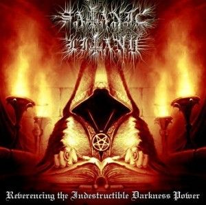 Satanic Litany (Brasil) Reverencing the Indestructible Darkness Power